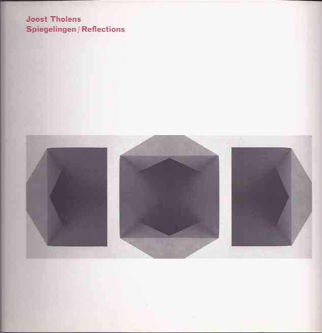 Tholens, Joost - Spiegelingen / Reflections.