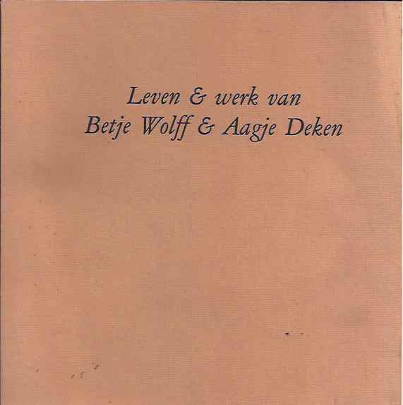 Roosenschoon, Wies. - Leven & Werk van Betje Wolff & Aagje Deken.