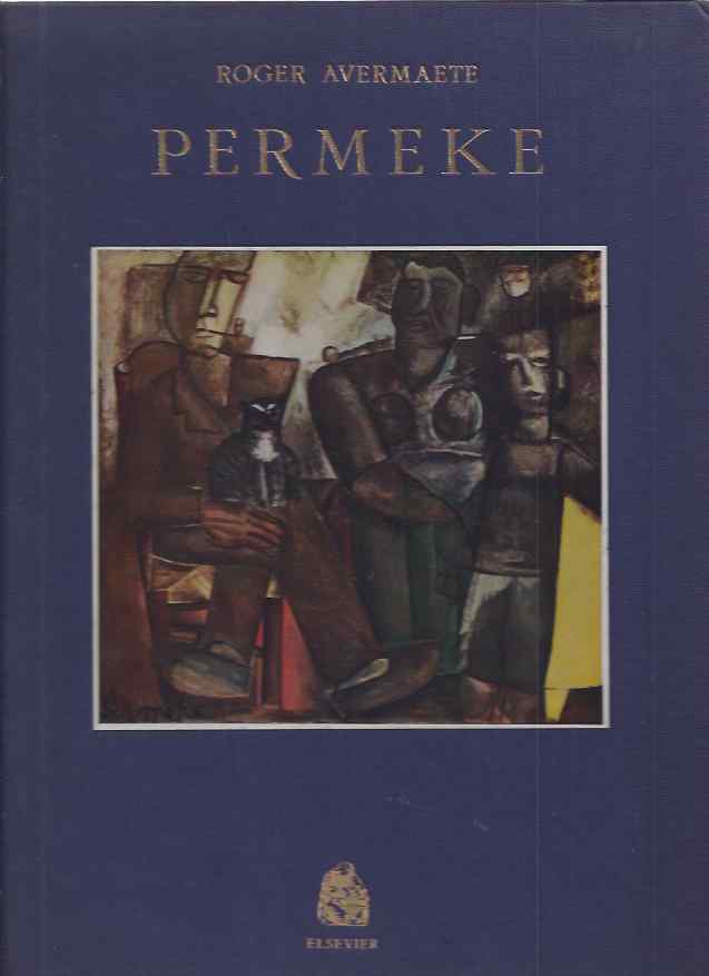 Avermaete, Roger - Permeke 1886-1952.