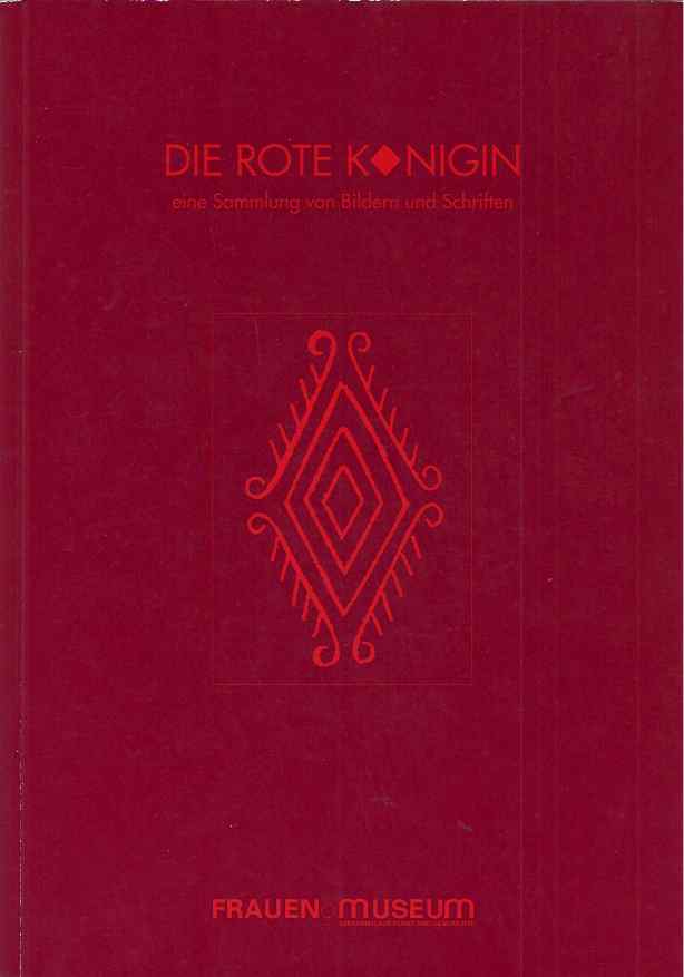  - Die Rote Koningin: Eine Sammlung von Bildern und Schriften.