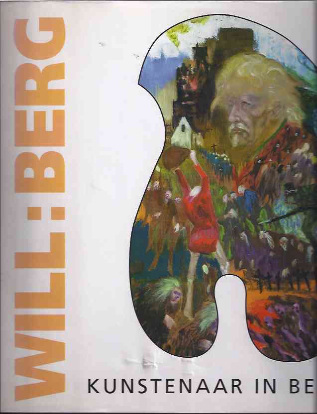 Berg, W. van den - Will: Berg, Kunstenaar in Beeld.