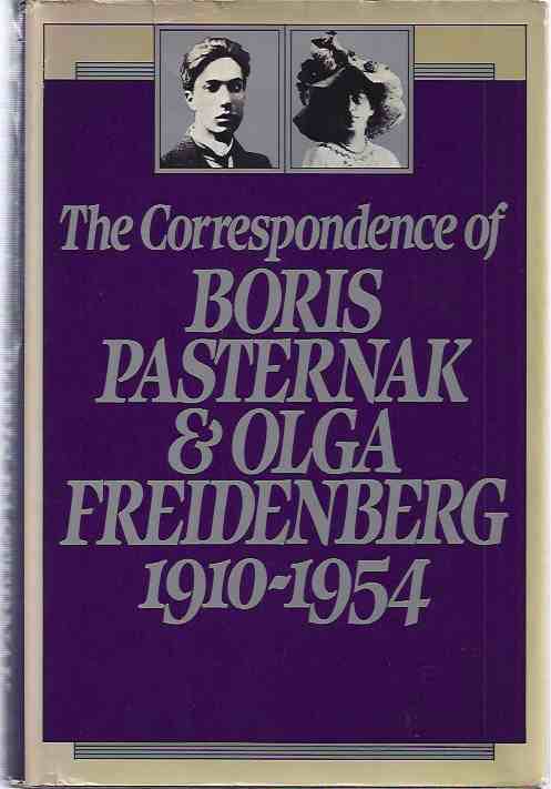Mossman, Elliott (ed.). - The Correspondance of Boris Pasternak & Olga Freidenberg 1910-1954.