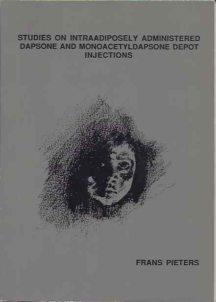 Pieters, Frans - Studies on Intraadiposely Administered Dapsone and Monoacetyldapsone Depot Injections.