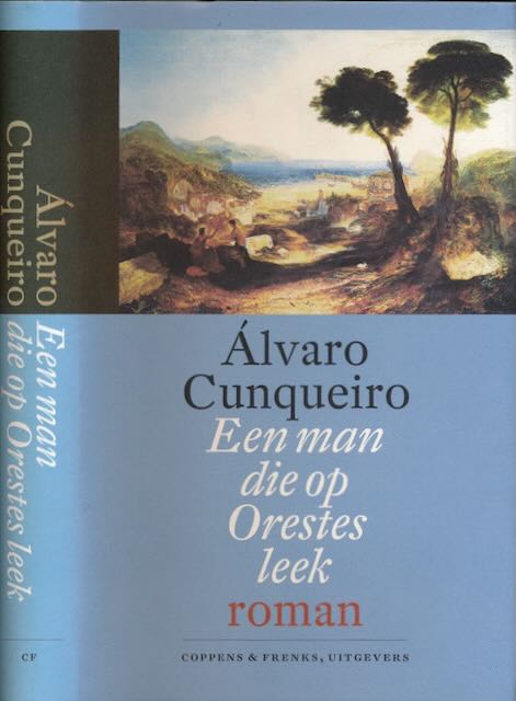 Cunqueiro, Alvaro - Een Man die op Orestes Leek.