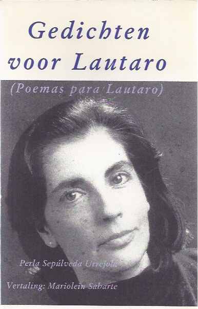Urrejola, Perla Seplveda - Gedichten voor Lautaro/Poemas para Lautaro.