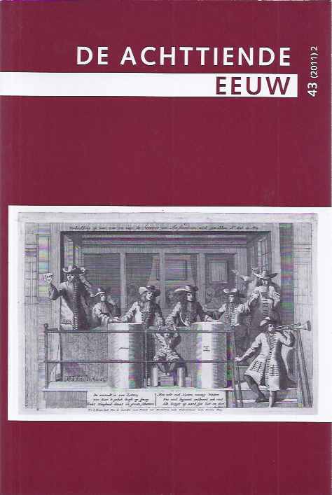 Jorink, Eric, Christophe Madelein, Herman Roodenburg e.a. (red.) - De Achttiende eeuw: Documentatie Werkgroep Achttiende Eeuw. Jaargang 43 -2 (2011).