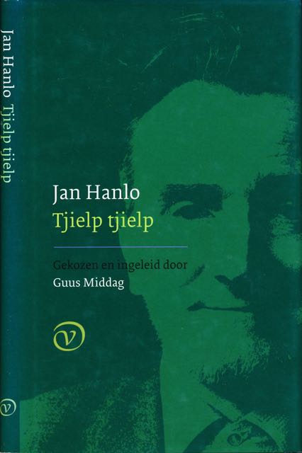 Hanlo, Jan - Tjielp tjielp: Gekozen en ingeleid door Guus Middag.