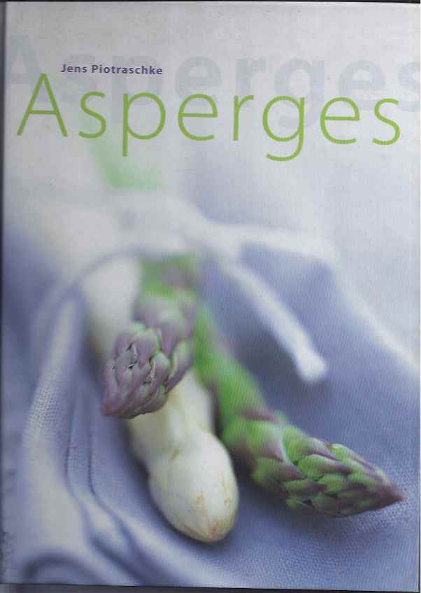 Piotraschke, Jens - Asperges.