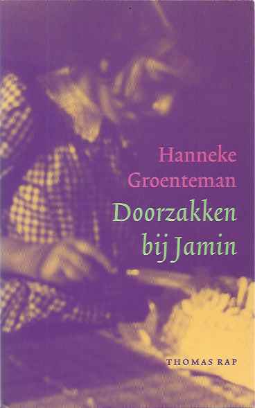 Groenteman, Hanneke - Doorzakken bij Jamin.