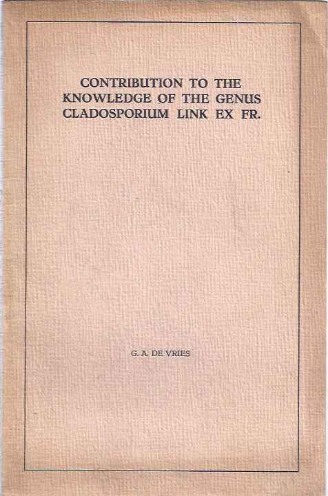 Vries, G.A - Contribution to the Knowledge of the Genus Cladosporium Link Ex. Fr.