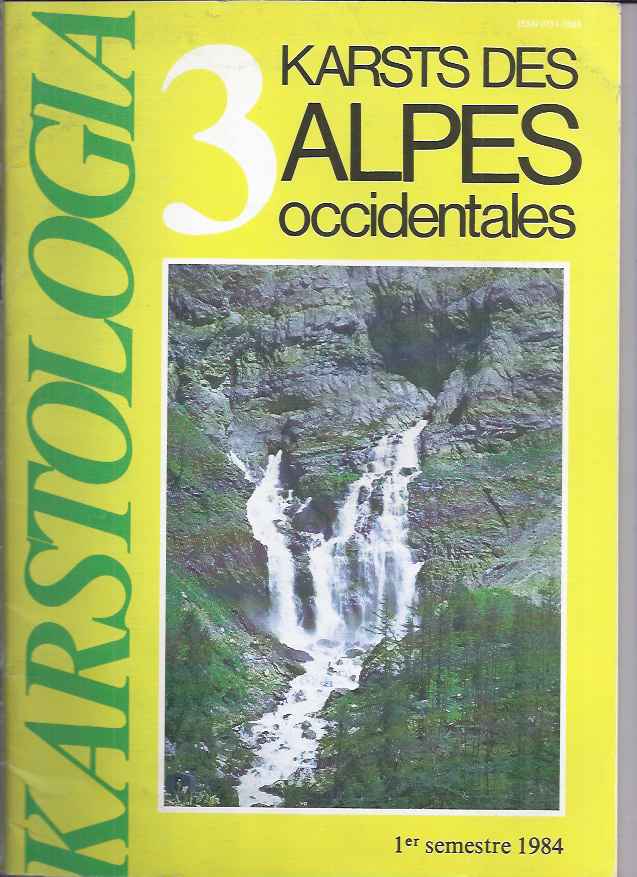 Andrieux, Claude; Philippe Audra;  Jean Nicod, Yves Quinif; Jean Vaudour et al - Karstologia.