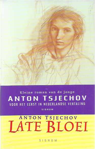 Tsjechov, Anton - Late Bloei.