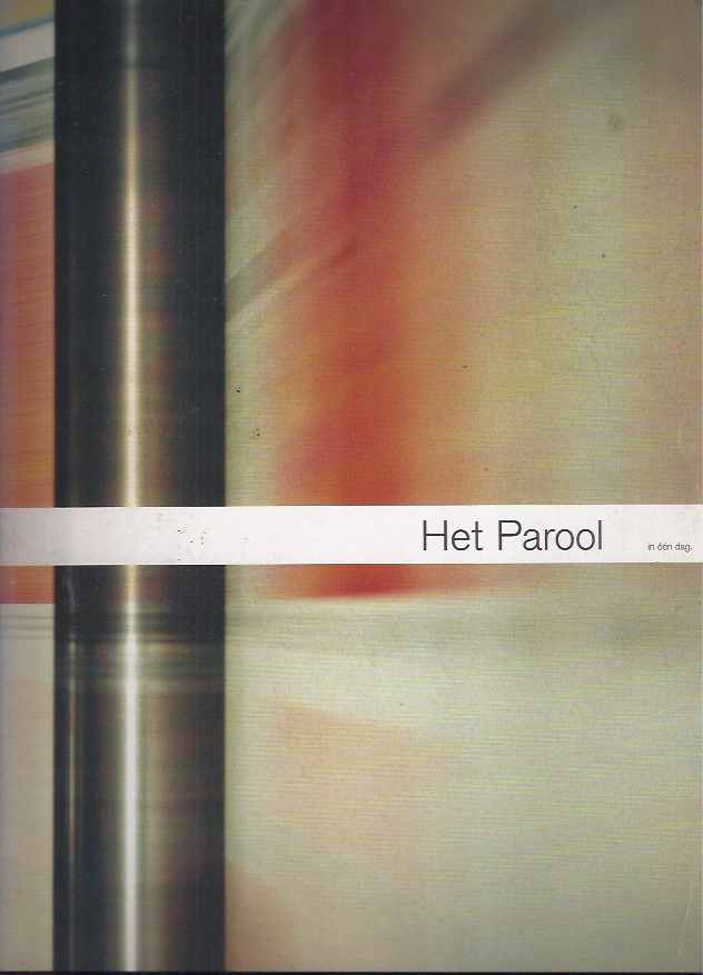 Kramer, Johan (tekst) - Het Parool: in een dag.