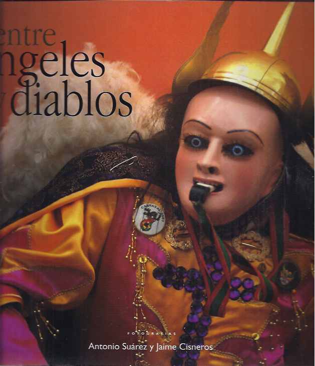 Suarez, Antonio & Jaime Cisneros - Entre Angeles y Diablos.
