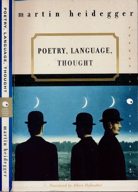 Heidegger, Martin - Poetry, Language, Thought.