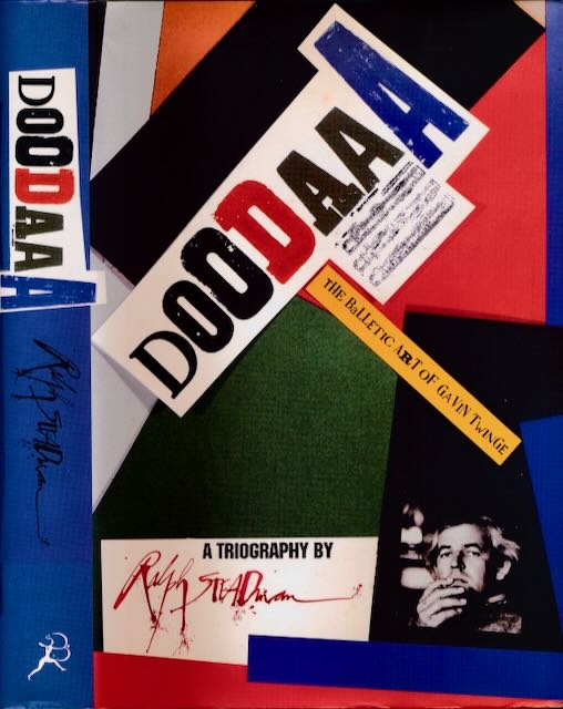 Steadman, Ralph - DooDaaA: The Balletic art of Gavin Twinge. A Triography.