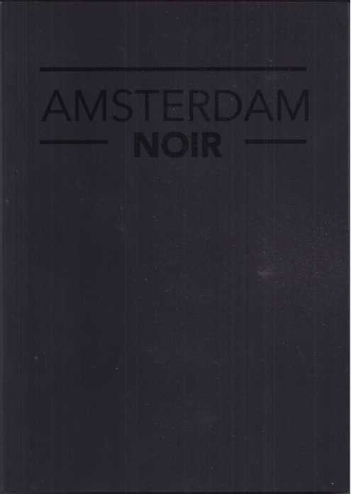 Borst, Karin e.a. (redactie) - Amsterdam Noir.