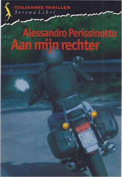 Perissinotto, Alessandro - Aan Mijn Rechter.