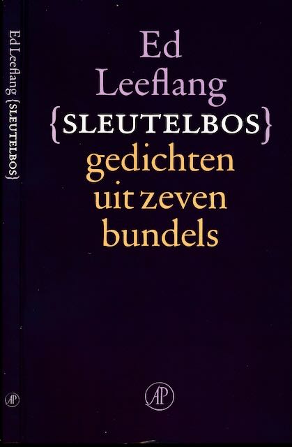 Leeflang, Ed - Sleutelbos. Gedichten uit Zeven Bundels.