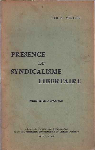 Mercier, Louis - Prsence du Syndicalisme Libertaire.