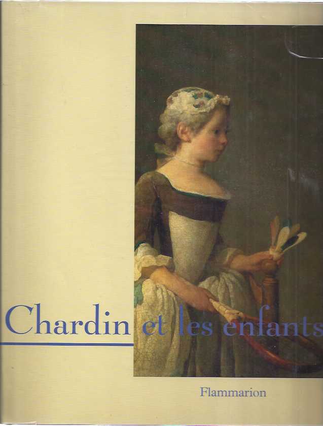 Sahut, Marie-Catherine - Chardin et les enfant.