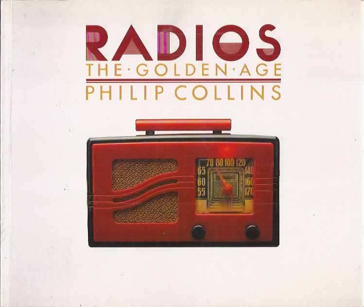 Collins, Philip - Radios: The golden age.