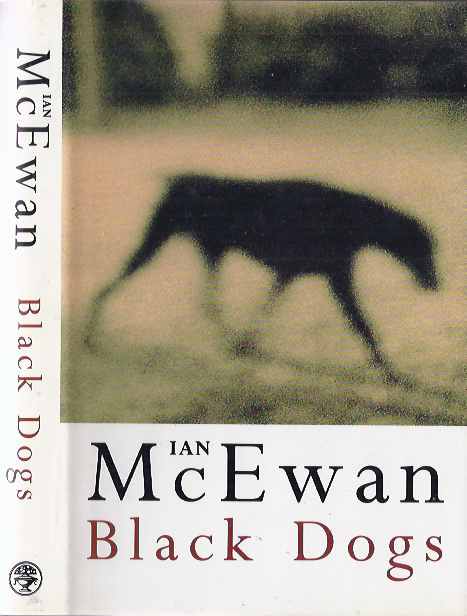 McEwan, Ian - Black Dogs.
