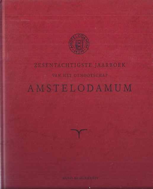  - Zesentachtigste Jaarboek van het Genootschap Amstelodamum.