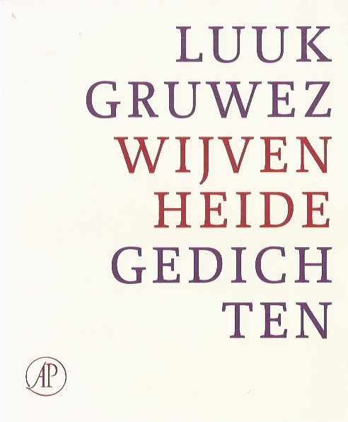 Gruwez, Luuk - Wijvenheide: Gedichten.