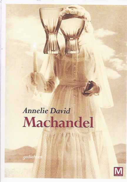 David, Annelie - Machandel: Gedichten.