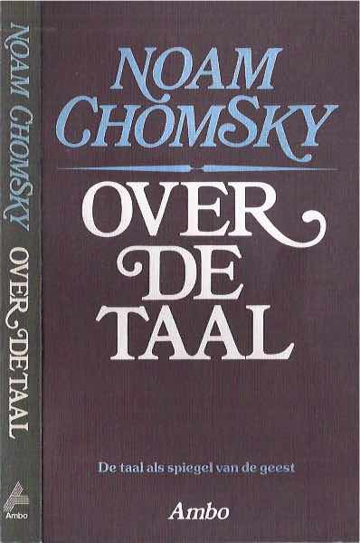 Chomsky, Noam - Over de taal. De taal als spiegel van de Geest (De Whidden-colleges).