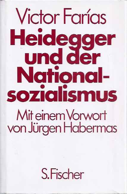 Faras, Victor - Heidegger und der Nationalsozialismus.