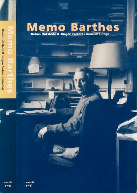 Hofstede, Rokus & Jrgen Pieters. (samenstelling) - Memo Barthes..