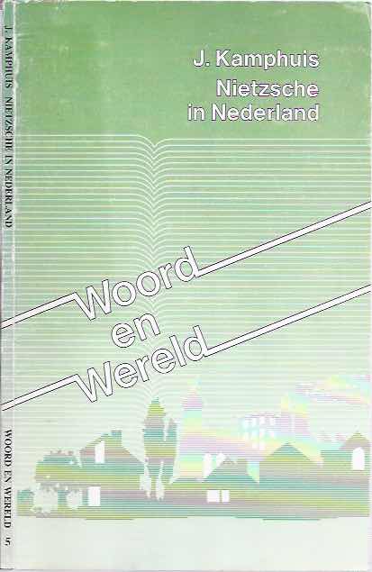 Kamphuis, J - Nietzsche in Nederland.