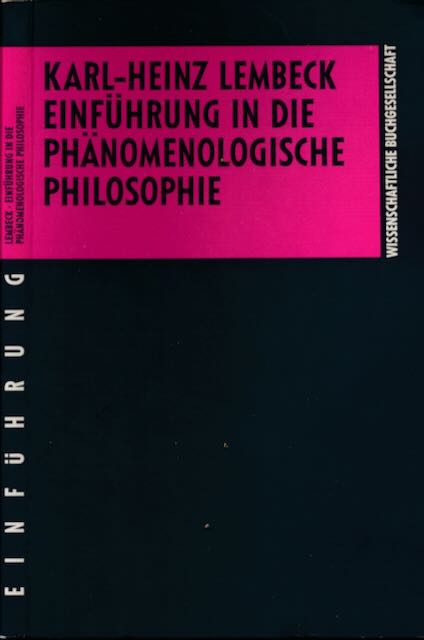 Lembeck, Karl-Heinz - Einfhrung in die phnomenologische Philosophie.