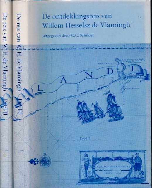 G.G. Schilder (Inleiding) - De Ontdekkingsreis van Willem Hesselz. de Vlamingh in de jaren 1696-1697.