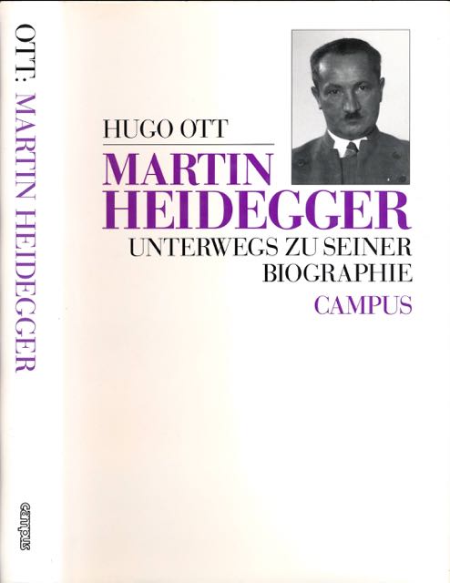 Ott, Hugo - Martin Heidegger: Unterwegs zu seiner Biographie.