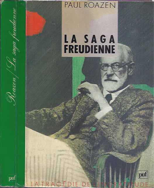 Roazen, Paul - La saga freudienne.