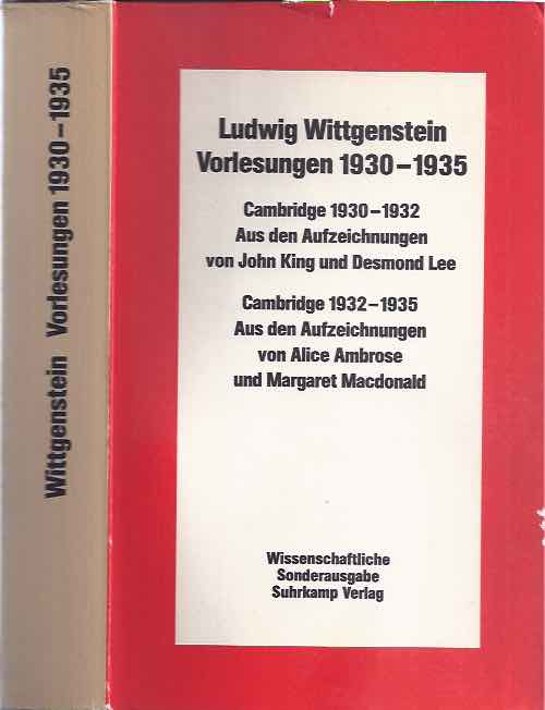 Wittgenstein, Ludwig. - Vorlesungen 1930 - 1935. Cambridge 1930 - 1932.