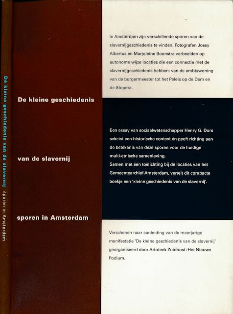 Jong, Renske de & Annet Zondervan (red.) - De Kleine Geschiedenis van de Slavernij: Sporen in Amsterdam.