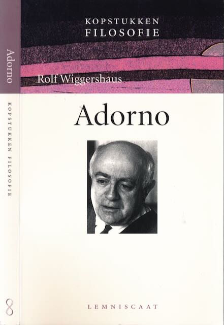Wiggerhaus, Rolf - Adorno.