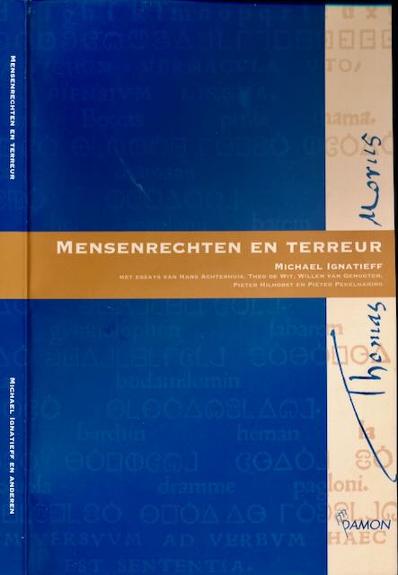 Ignatieff, Michael & Hans Achterhuis, e.a - Mensenrechten en terreur.