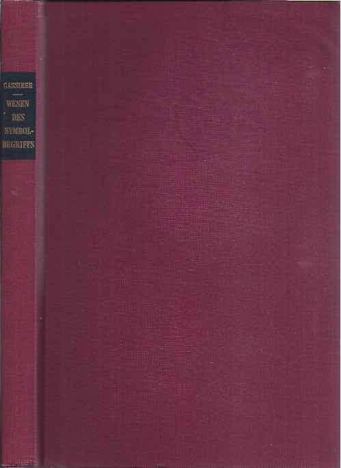 Cassirer, Ernst - Wesen und Wirkung des Symbolbegriffs.