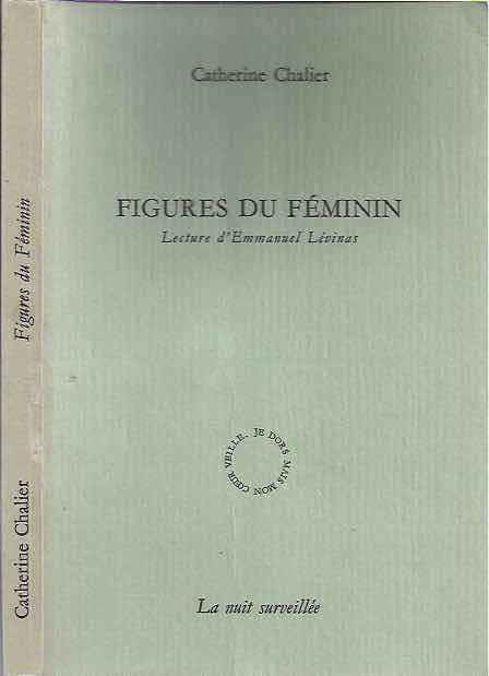 Chalier, Catherine - Figures du Fminin.
