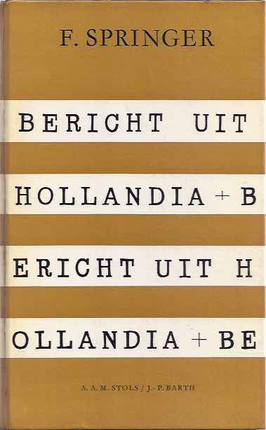 Springer, F - Bericht uit Hollandia.