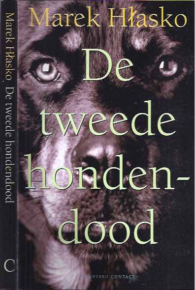 Hlasko, Marek - De Tweede Hondendood.