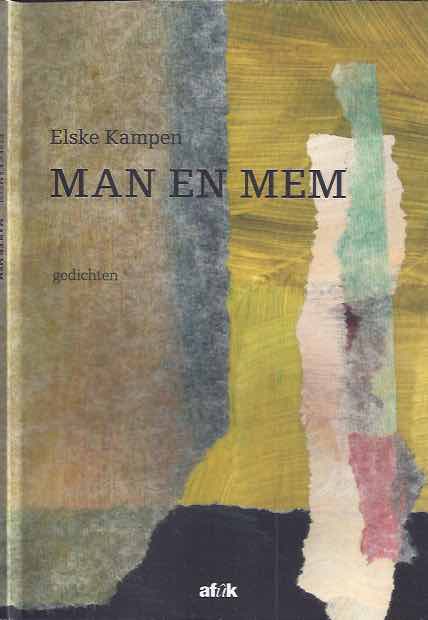 Kampen, Elske - Man En Mem: Gedichten.