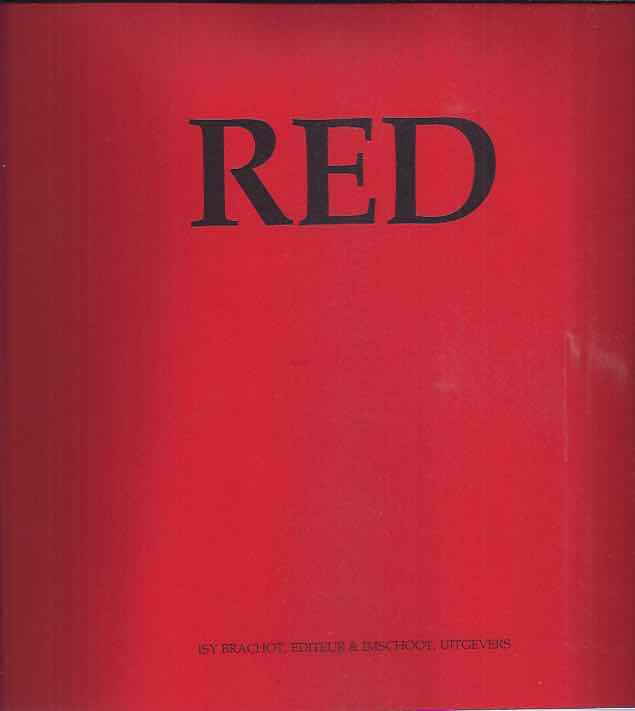 Baudson, M & Luc Derycke (editors) - Red: Curated by Robert Nickas.