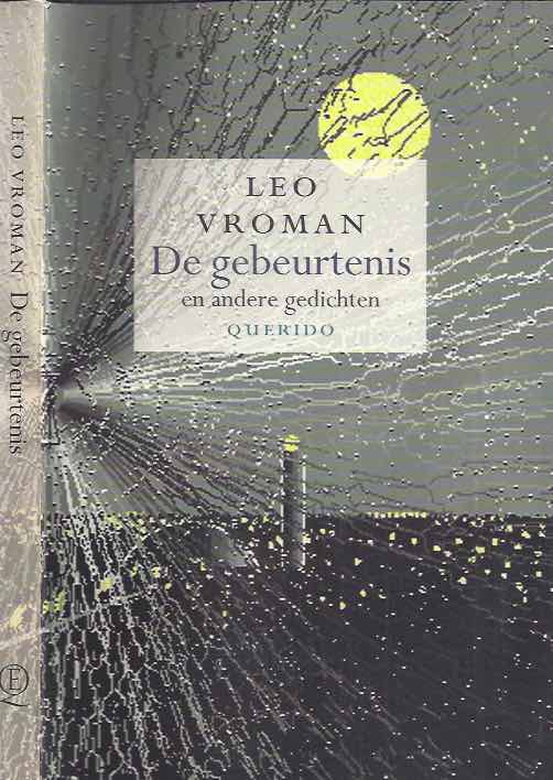 Vroman, Leo - De Gebeurtenis en andere Gedichten.