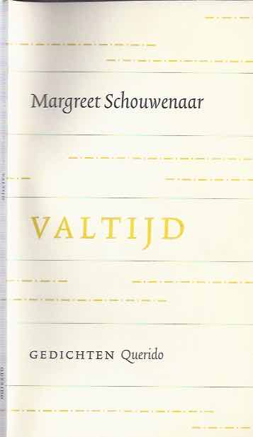Schouwenaar, Margreet - Valtijd.